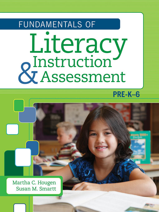 Title details for The Fundamentals of Literacy Instruction and Assessment, Pre-K-6 by Martha Hougen - Available